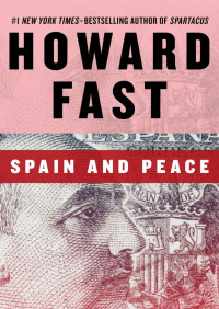 Howard Fast — Spain and Peace