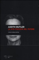 Judith Butler — La vita psichica del potere. Teorie del soggetto