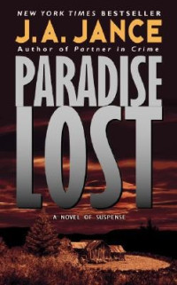 J. A. Jance — Paradise Lost