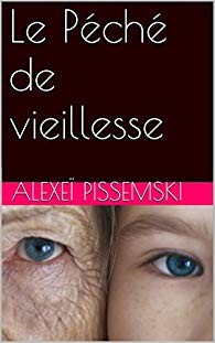 Pissemski — Le Péché de vieillesse