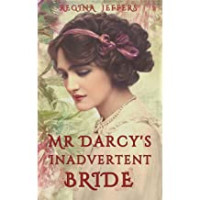 Regina Jeffers — Mr. Darcy's Inadvertent Bride