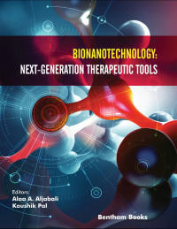 Aljabali, Alaa A.;Pal, Kaushik; — Bionanotechnology: Next-Generation Therapeutic Tool