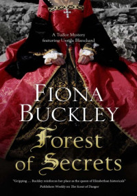 Fiona Buckley — Forest of Secrets