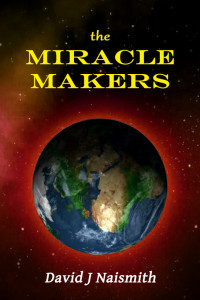 David Naismith — The Miracle Makers