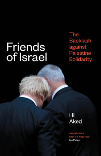 Hil Aked; — Friends of Israel