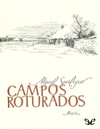 Mijaíl Shólojov — CAMPOS ROTURADOS