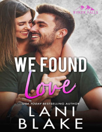 Lani Blake — We Found Love