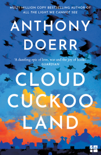 Anthony Doerr — Cloud Cuckoo Land