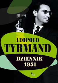 Leopold Tyrmand — Dziennik 1954