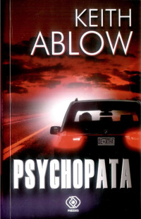 Ablow Keith — Psychopata