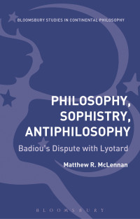 McLennan, Matthew R. — Philosophy, Sophistry, Antiphilosophy