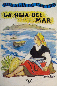 Rosalía de Castro — La Hija Del Mar