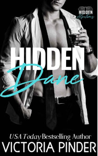 Victoria Pinder — Hidden Dane (Hidden Alphas Book 4)