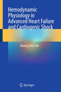 Hoong Sern Lim — Hemodynamic Physiology in Advanced Heart Failure and Cardiogenic Shock