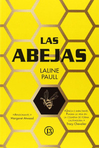 Laline Paull — Las Abejas