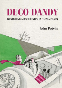 John Potvin; — Deco Dandy