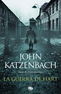 John Katzenbach — La guerra de Hart