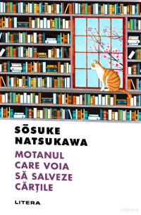 Sosuke Natsukawa — Motanul care voia să salveze cărțile