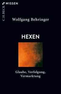 Behringer, Wolfgang — Hexen