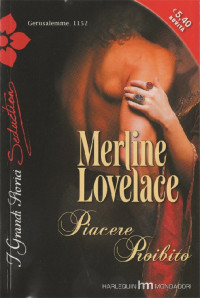 Merline LOVELACE — Piacere Proibito