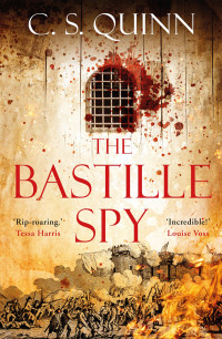 C. S. Quinn — The Bastille Spy