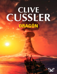 Clive Cussler — Dragón