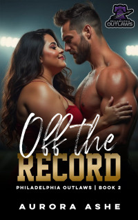 Aurora Ashe — Off the Record