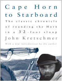 John Kretschmer — Cape Horn to Starboard