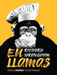 Richard Wrangham — En llamas