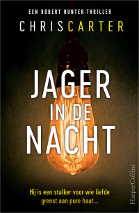 Chris Carter — Jager in de nacht