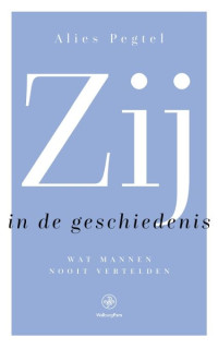 Alies Pegtel — Zij in de geschiedenis