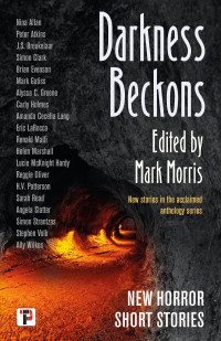 Mark Morris — Darkness Beckons Anthology