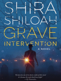 Shira Shiloah — Grave Intervention