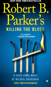 Robert B. Parker — Robert B. Parker's Killing the Blues