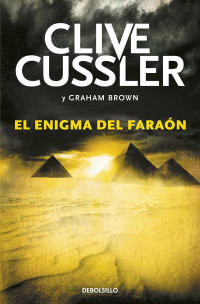 Cussler, Clive & Brown, Graham — El enigma del faraón