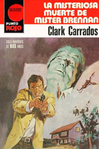 Clark Carrados — La misteriosa muerte de Mr. Brennan