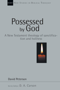 David G. Peterson — Possessed by God