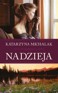 Katarzyna Michalak — Nadzieja