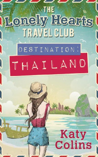 Katy Colins  — Destination Thailand