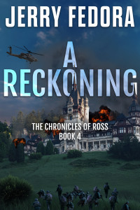 Jerry Fedora — A Reckoning (The Chronicles of Ross Book 4)