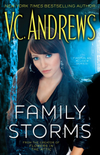 Andrews, V.C. — [Storms 01] • Family Storms