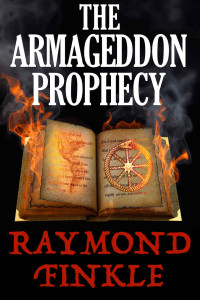 Raymond Finkle — The Armageddon Prophecy
