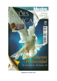 Lições Bíblicas — 2011 - 2° Trimestre - Movimentos Pentecostal