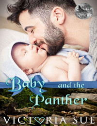 Victoria Sue — Baby and the Panther (Shifter Rescue Book 2)