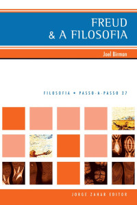 Joel Birman — Freud & A Filosofia