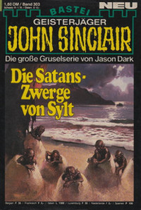 Dark, Jason — [John Sinclair 0303] • Die Satans-Zwerge von Sylt