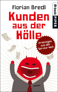 Bredl, Florian — Kunden aus der Hölle