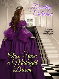 Dorothy Callahan — Once Upon a Midnight Dream