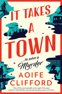 Aoife Clifford — It Takes a Town