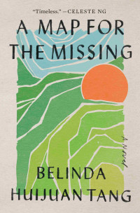 Belinda Huijuan Tang — A Map for the Missing